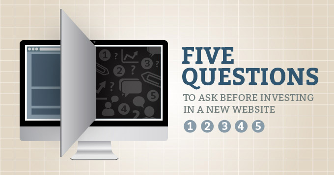 questions to ask before investing in a new website