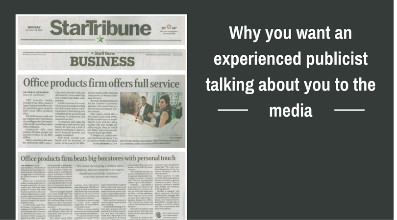 Why you want an experienced publicist talking about you to the media