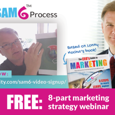 Video 5: The CEO’s Guide to Marketing Video Series