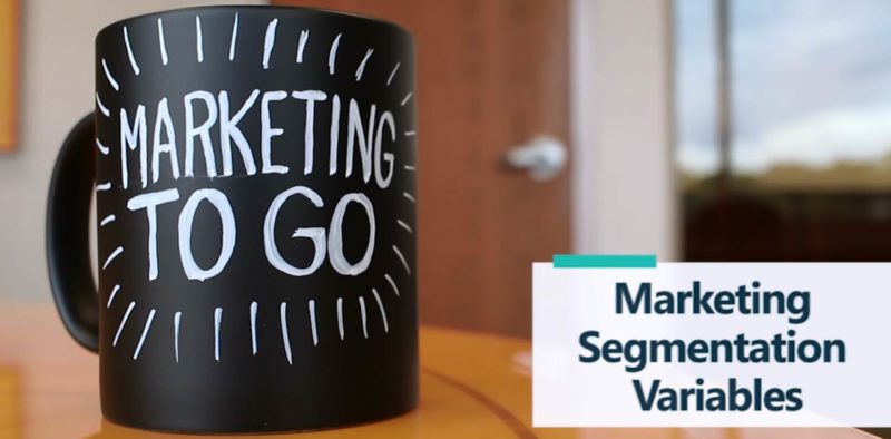 Marketing To Go: Market Segmentation Variables