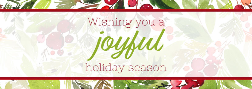 We wish you a joyful holiday season